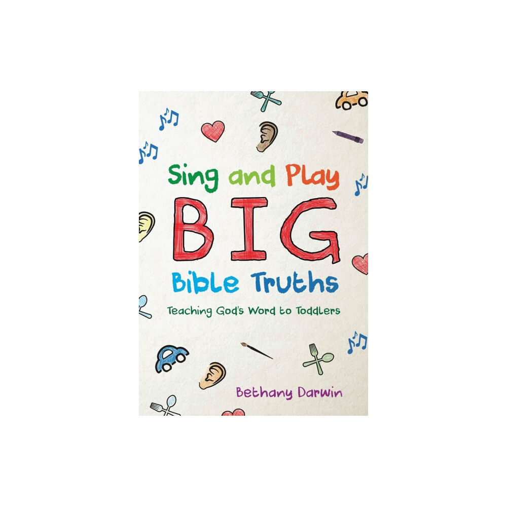 Christian Focus Publications Ltd Sing and Play Big Bible Truths (häftad, eng)