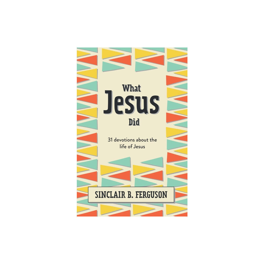 Christian Focus Publications Ltd What Jesus Did (inbunden, eng)