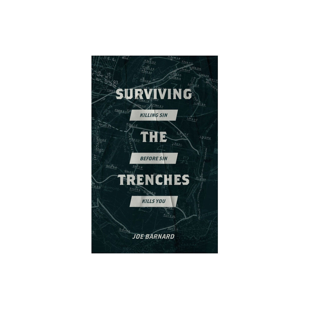 Christian Focus Publications Ltd Surviving the Trenches (häftad, eng)