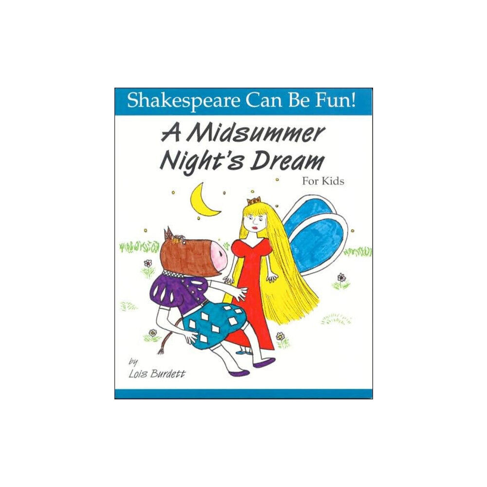 Firefly Books Ltd A Midsummer Night's Dream for Kids (häftad, eng)