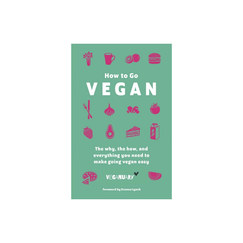 Hodder & Stoughton How To Go Vegan (inbunden, eng)