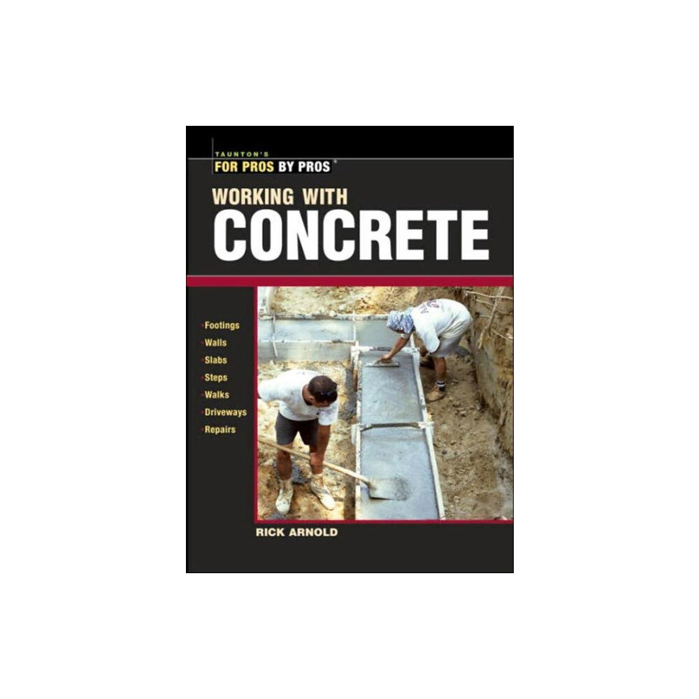 Taunton Press Inc Working with Concrete (häftad, eng)