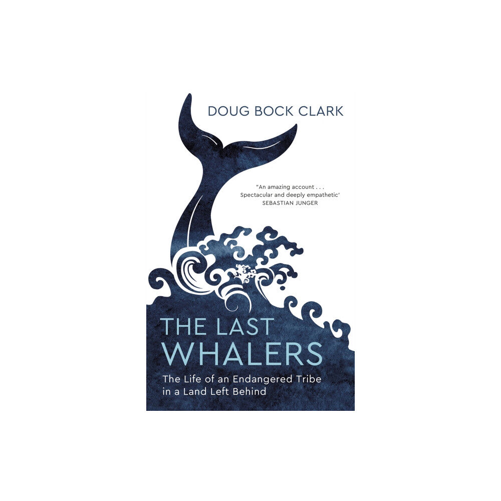 John Murray Press The Last Whalers (häftad, eng)