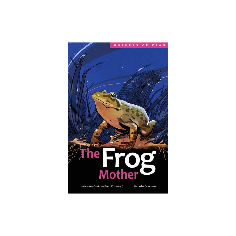 Portage & Main Press The Frog Mother (inbunden, eng)