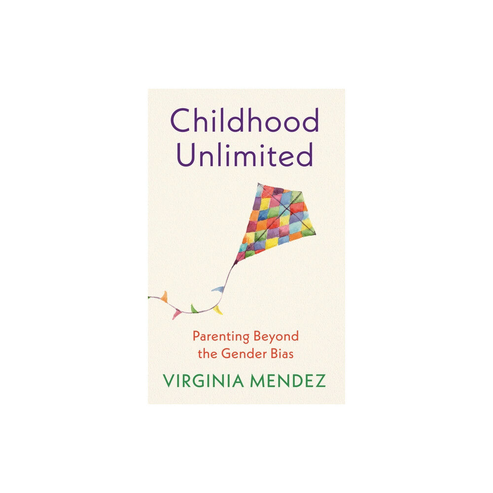 John Murray Press Childhood Unlimited (häftad, eng)