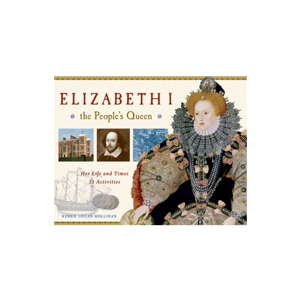 Chicago Review Press Elizabeth I, the People's Queen (häftad, eng)