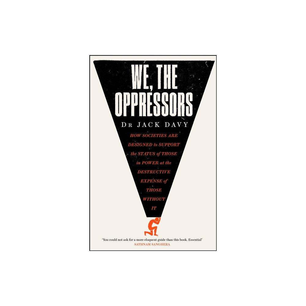 Quercus Publishing We, the Oppressors (inbunden, eng)