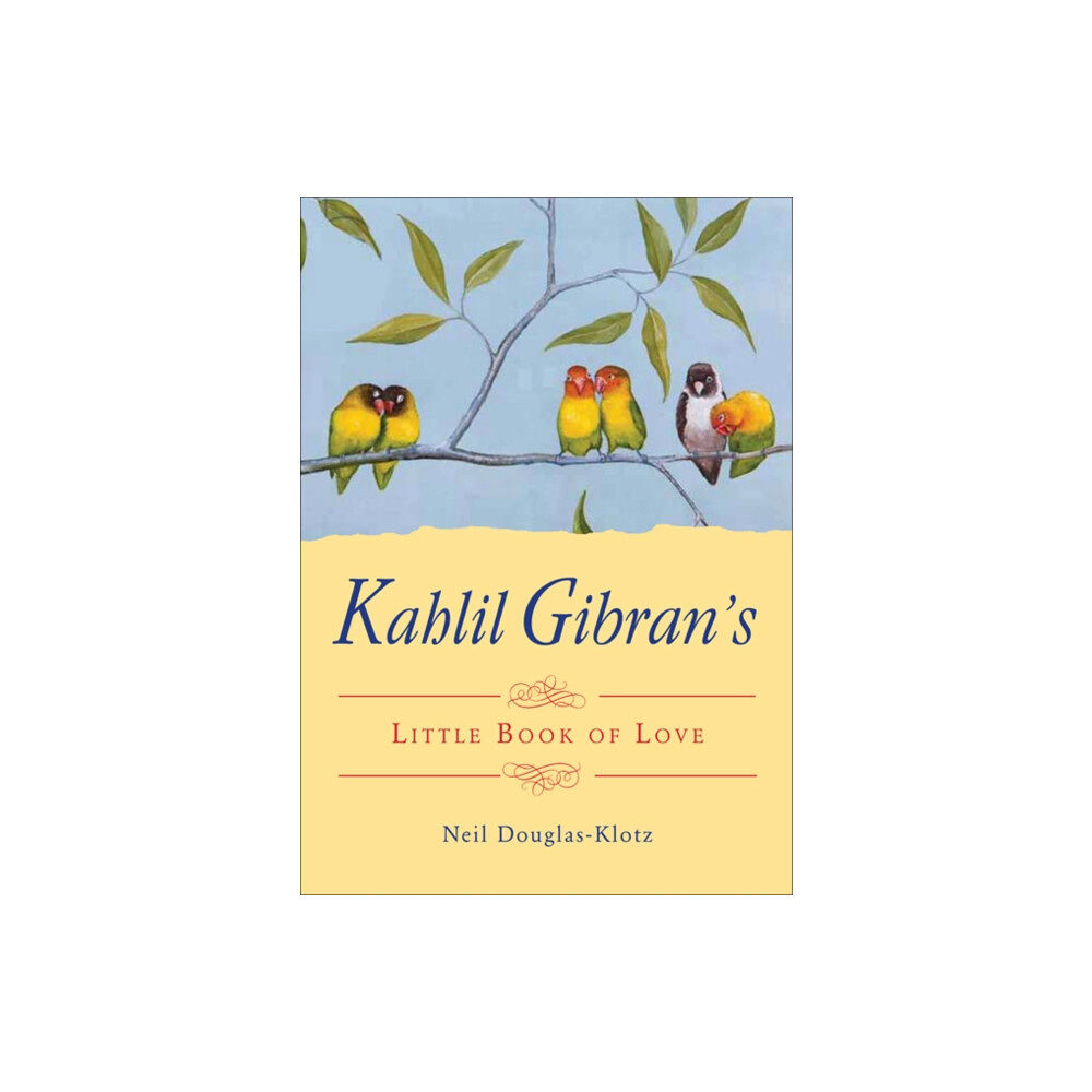 Hampton Roads Publishing Co Kahlil Gibran's Little Book of Love (häftad, eng)