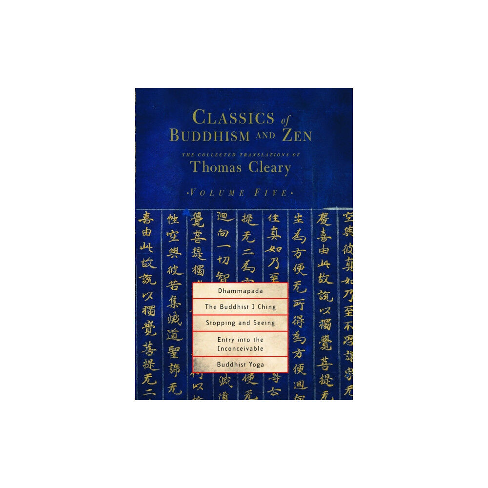 Shambhala Publications Inc Classics of Buddhism and Zen, Volume Five (häftad, eng)