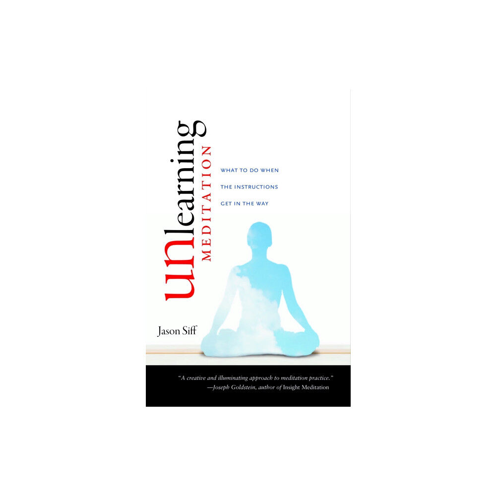 Shambhala Publications Inc Unlearning Meditation (häftad, eng)