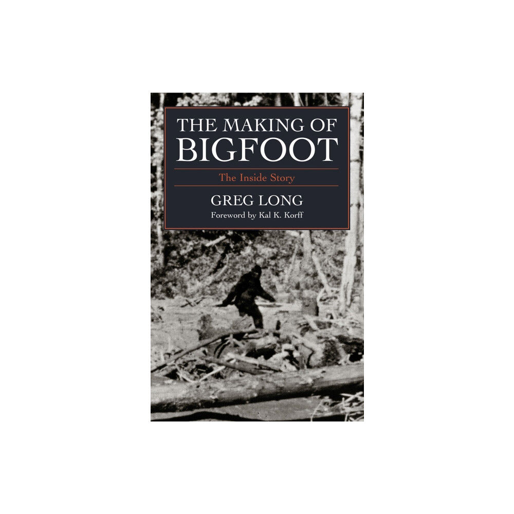 Prometheus Books The Making of Bigfoot (inbunden, eng)