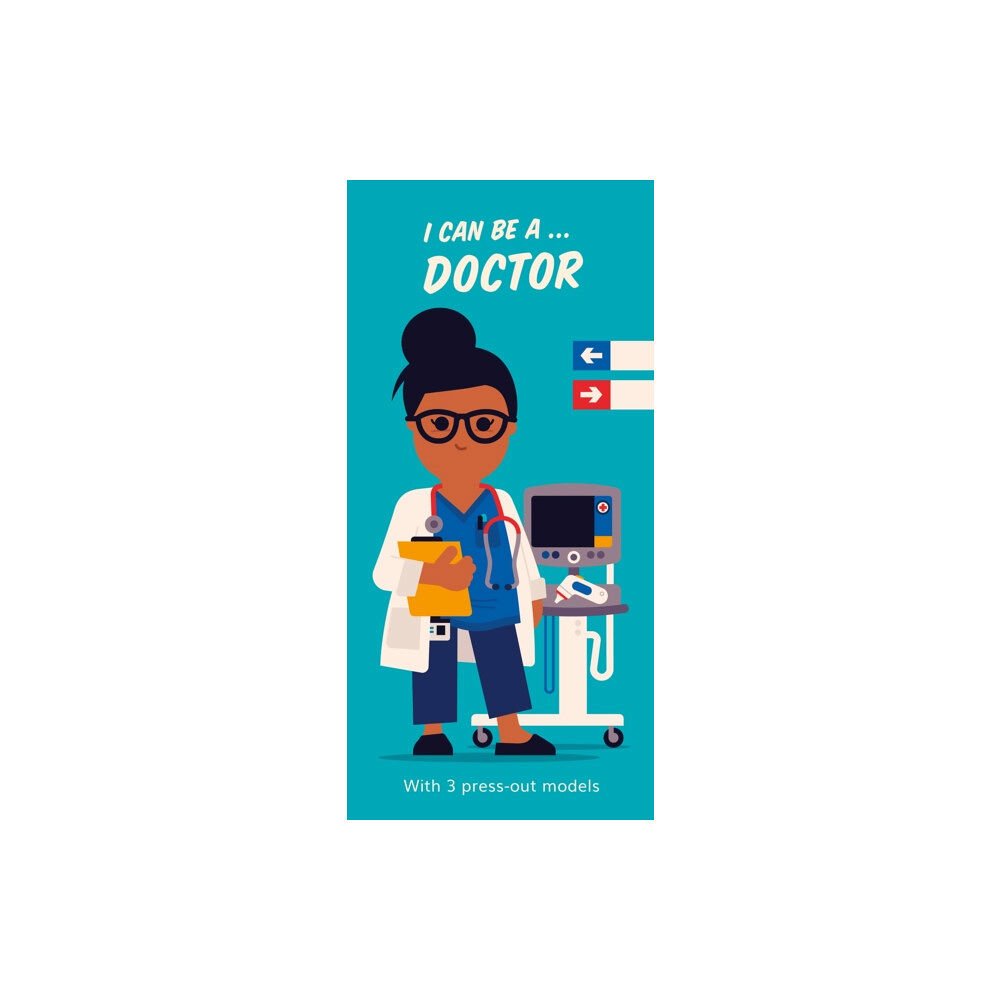 Walker Books Ltd I Can Be A ... Doctor (bok, board book, eng)