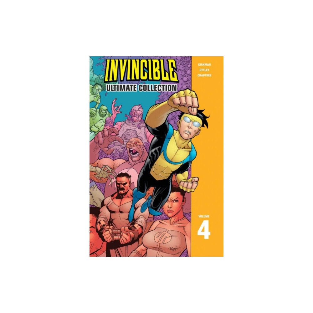 Image Comics Invincible: The Ultimate Collection Volume 4 (inbunden, eng)