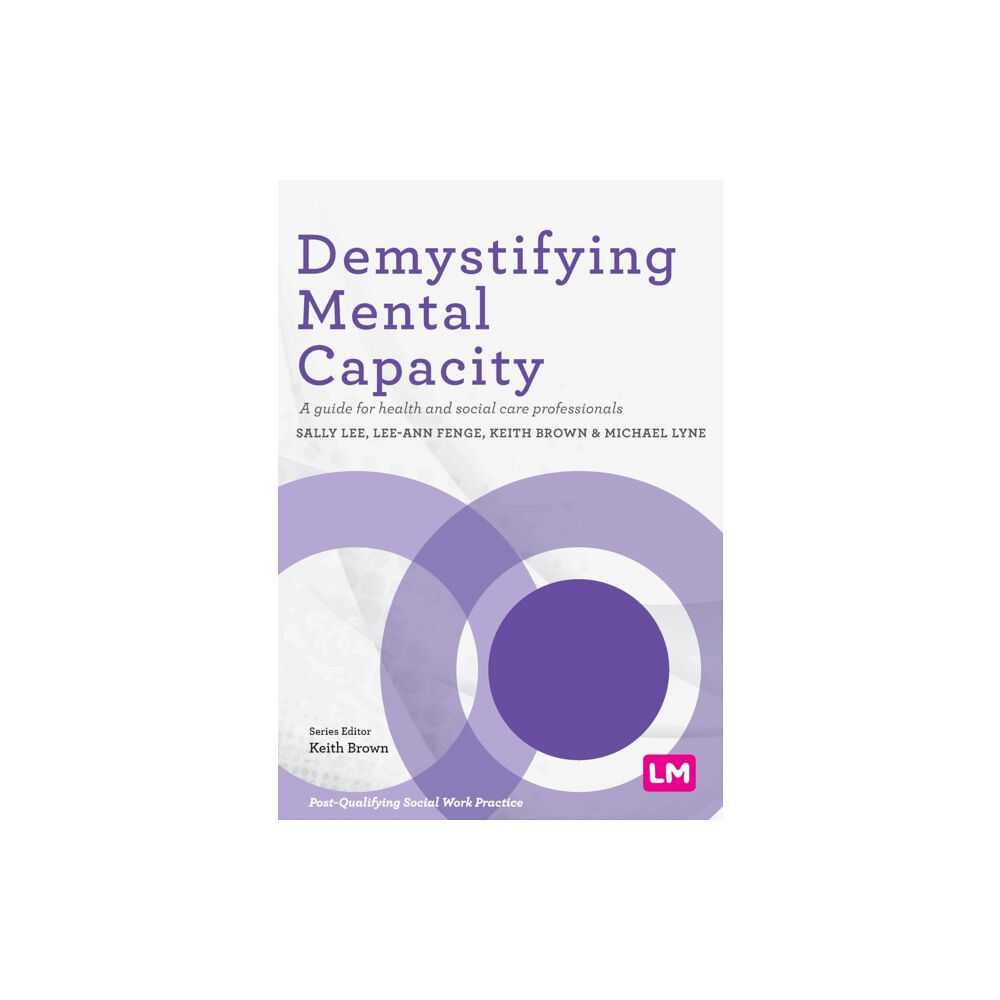 Sage Publications Ltd Demystifying Mental Capacity (häftad, eng)