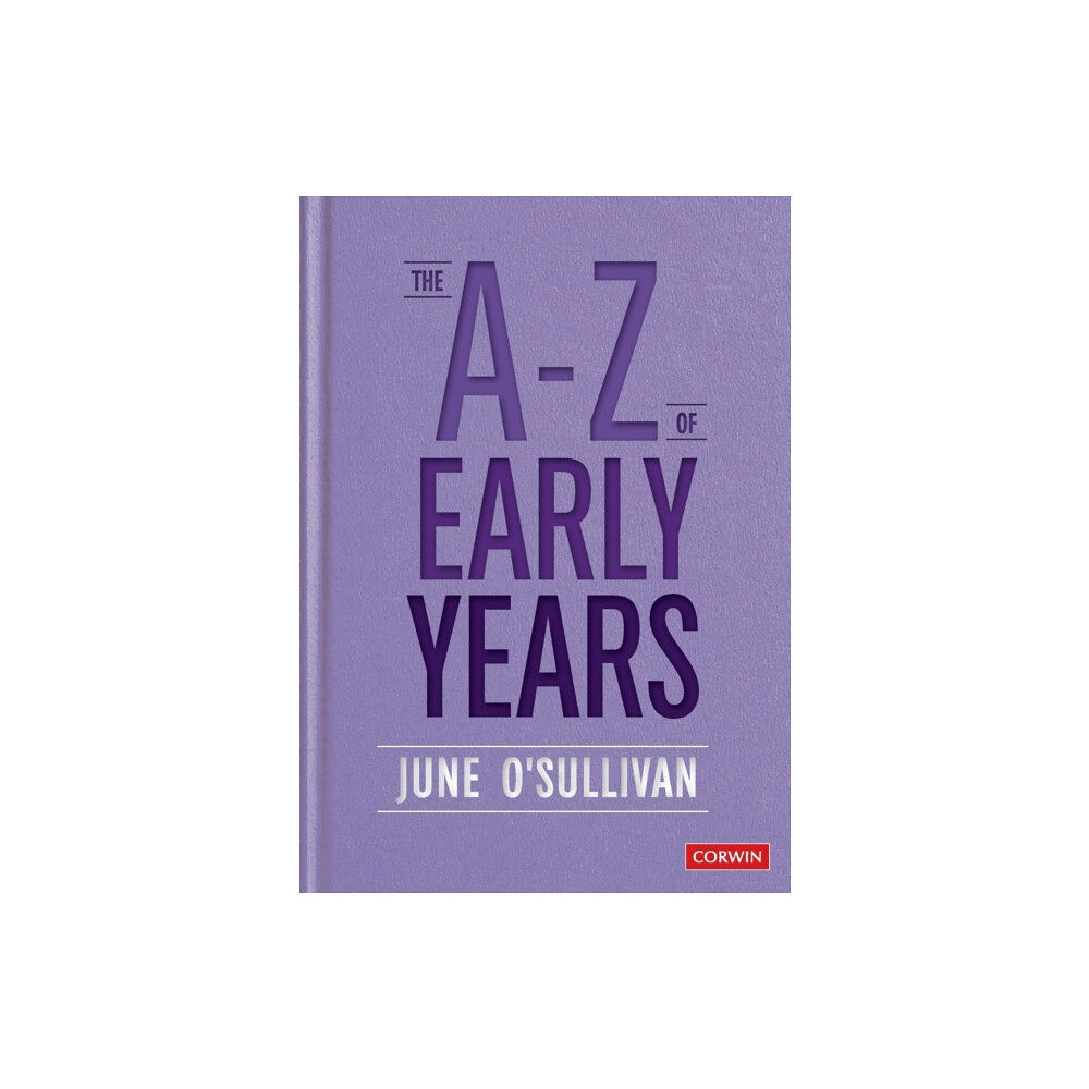 Sage Publications Ltd The A to Z of Early Years (häftad, eng)