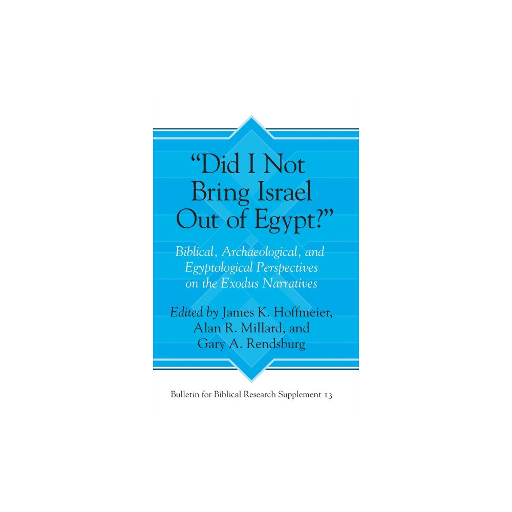 Pennsylvania State University Press “Did I Not Bring Israel Out of Egypt?” (inbunden, eng)