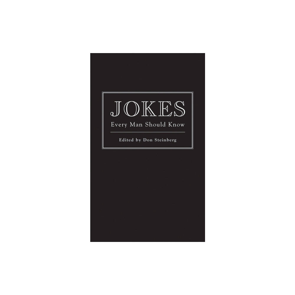 Quirk Books Jokes Every Man Should Know (inbunden, eng)