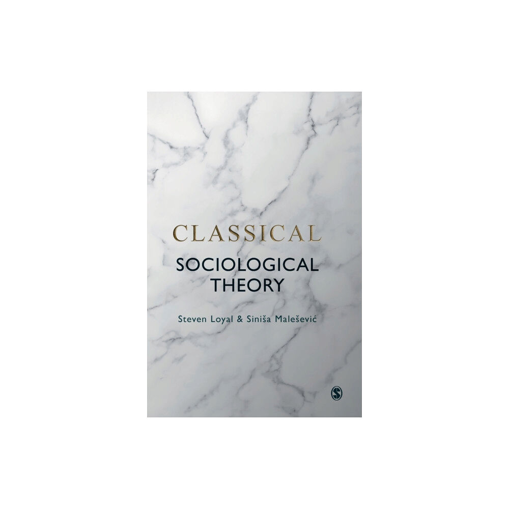 Sage Publications Ltd Classical Sociological Theory (inbunden, eng)