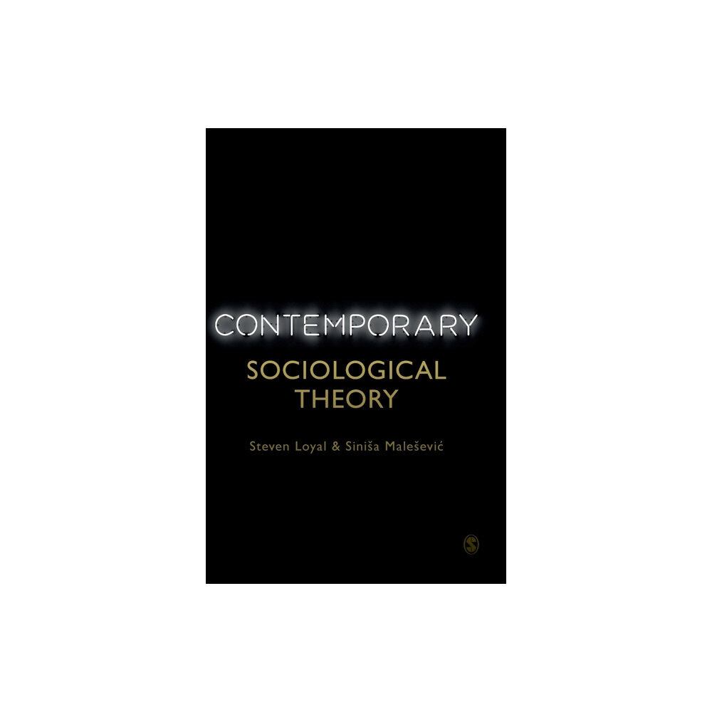 Sage Publications Ltd Contemporary Sociological Theory (inbunden, eng)