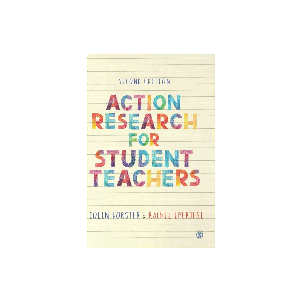 Sage Publications Ltd Action Research for Student Teachers (inbunden, eng)