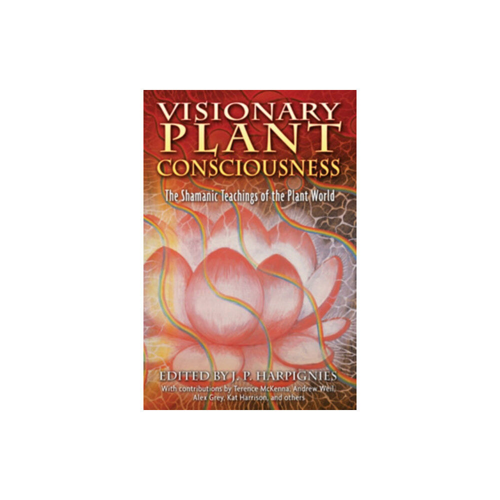 Inner Traditions Bear and Company Visionary Plant Consciousness (häftad, eng)