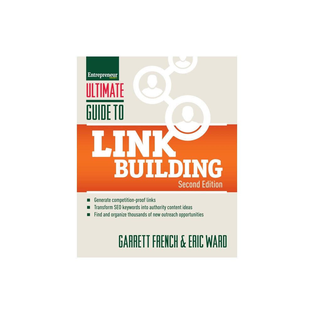 Entrepreneur Press Ultimate Guide to Link Building (häftad, eng)