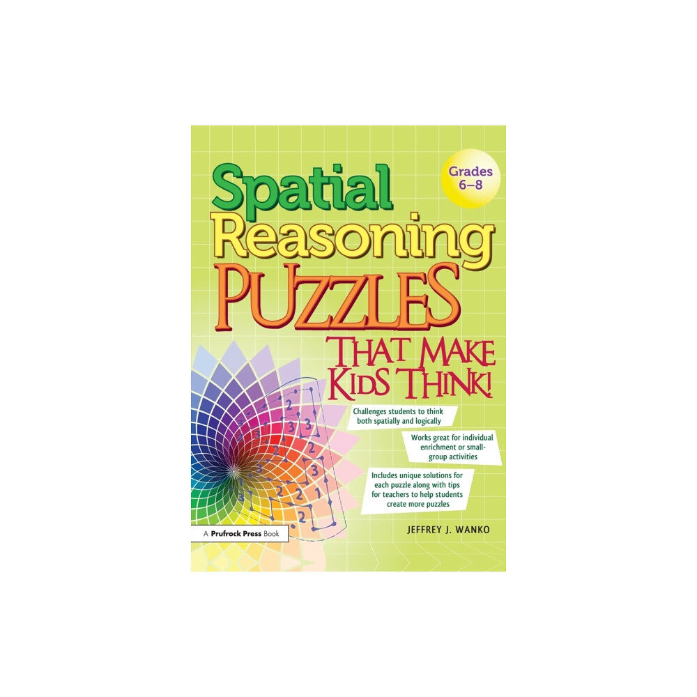 Prufrock Press Spatial Reasoning Puzzles That Make Kids Think! (häftad, eng)