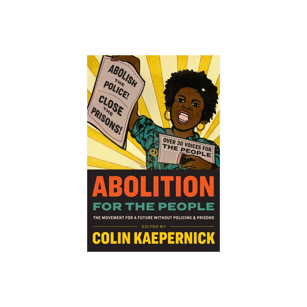 Melcher Media Abolition for the People (inbunden, eng)