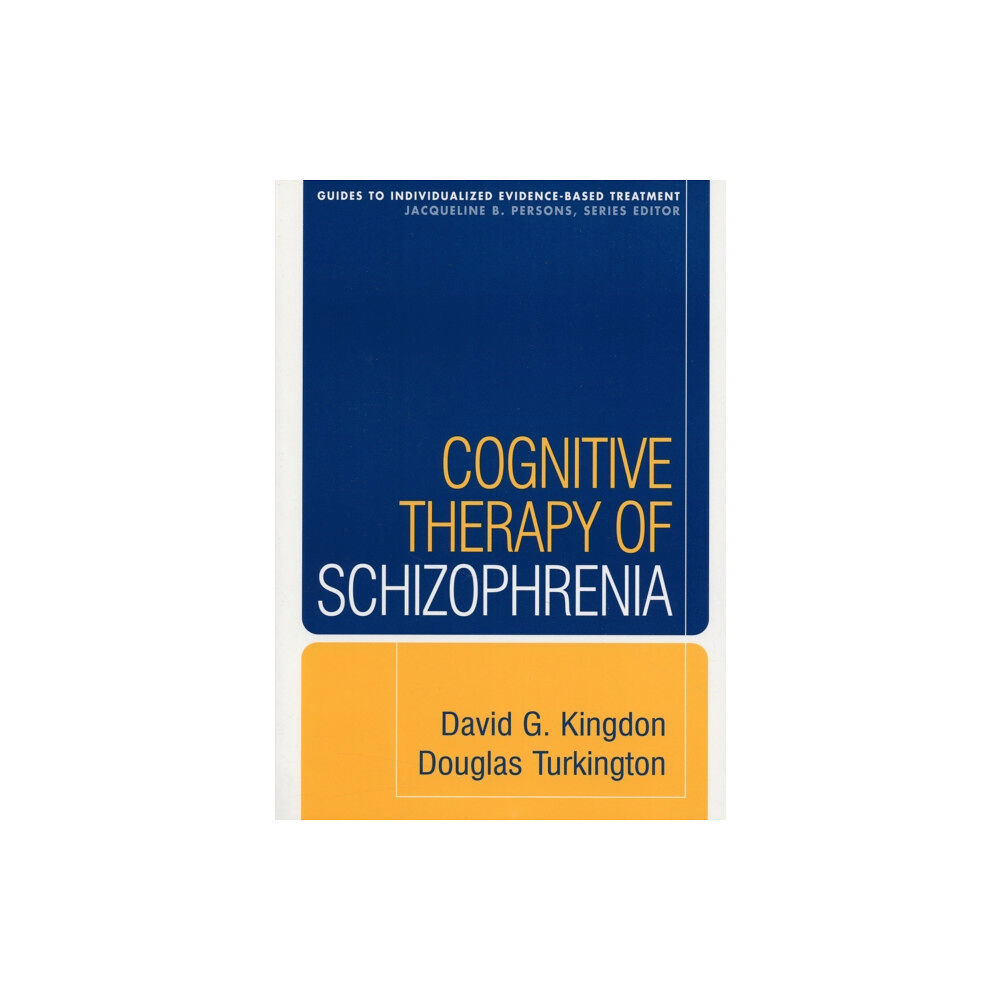 Guilford Publications Cognitive Therapy of Schizophrenia (häftad, eng)