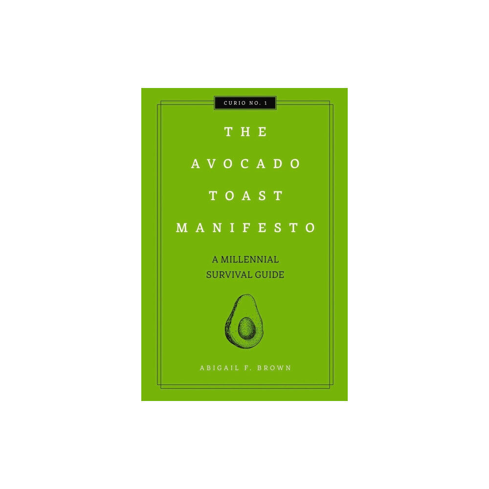 HarperCollins Focus The Avocado Toast Manifesto (inbunden, eng)