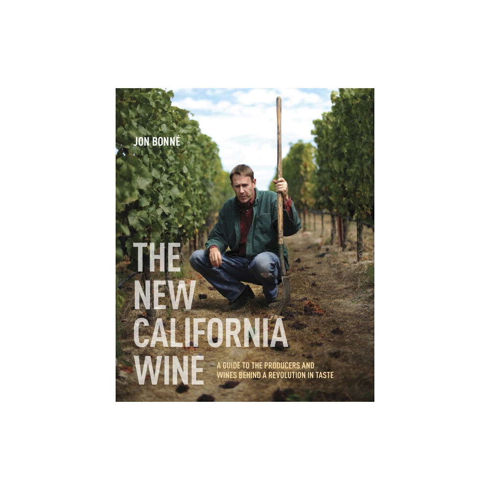 Random House USA Inc The New California Wine (inbunden, eng)