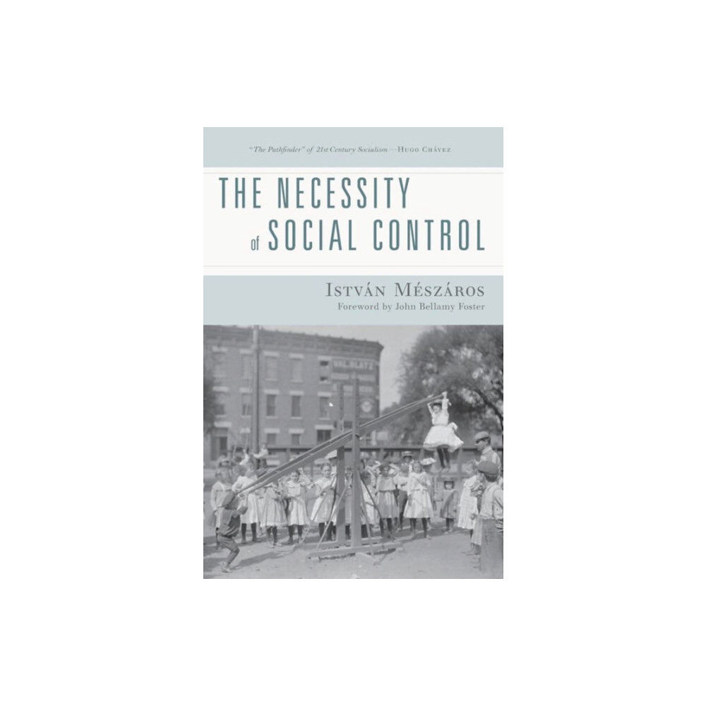 Monthly Review Press,U.S. The Necessity of Social Control (häftad, eng)