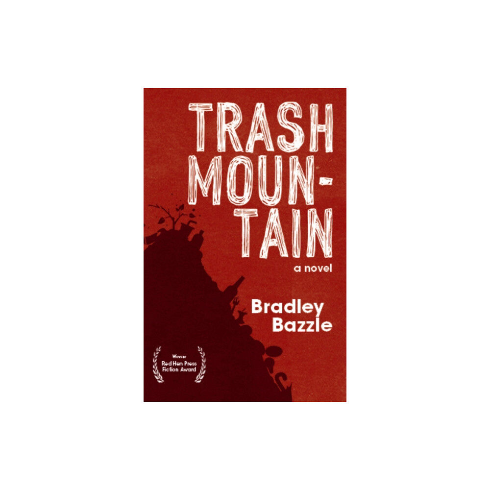 Red Hen Press Trash Mountain (häftad, eng)