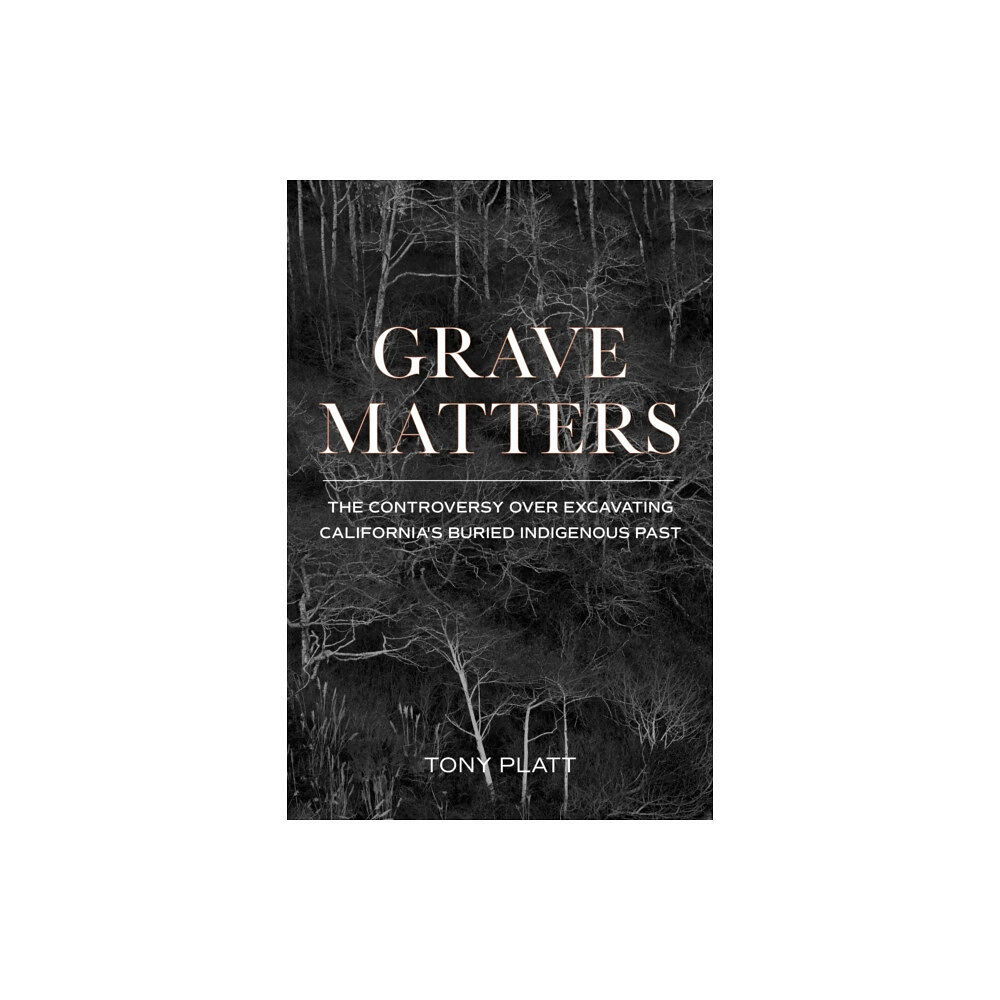 Heyday Books Grave Matters (häftad, eng)