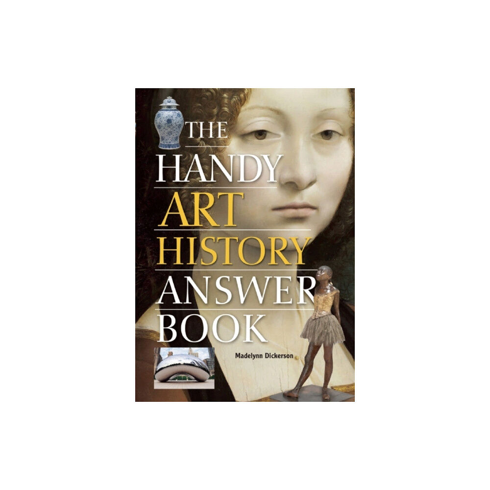 Visible Ink Press The Handy Art History Answer Book (häftad, eng)