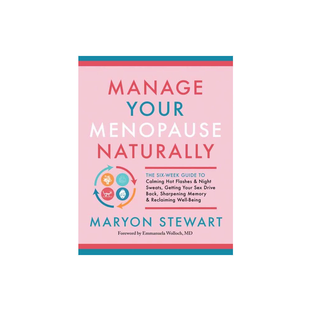 New World Library Manage Your Menopause Naturally (häftad, eng)