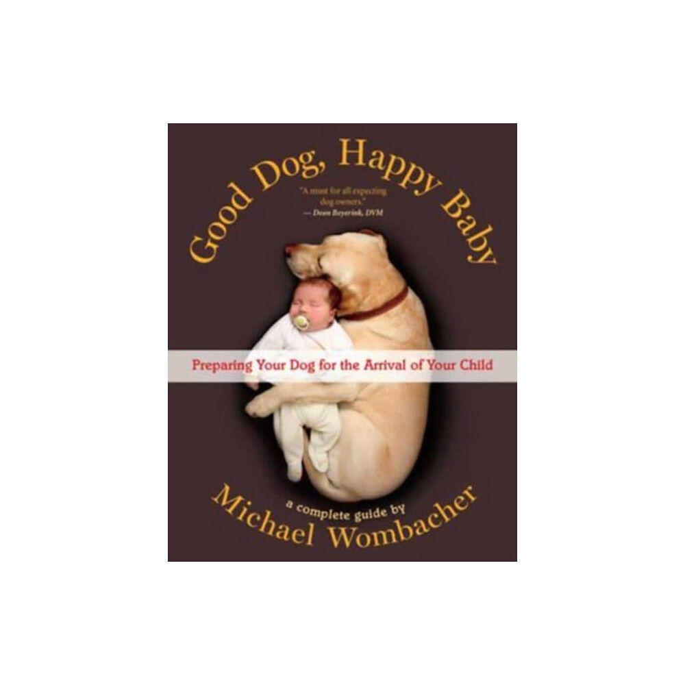 New World Library Good Dog, Happy Baby (häftad, eng)