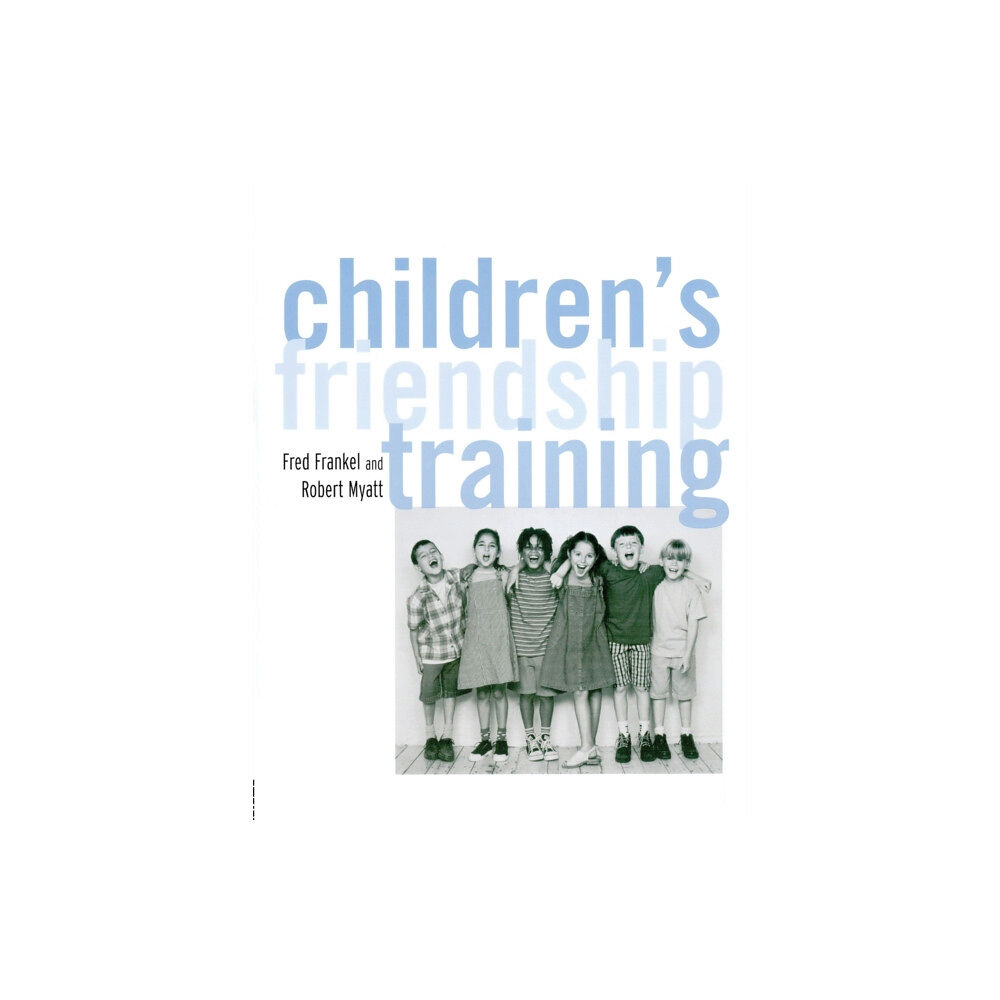 Taylor & francis ltd Children's Friendship Training (häftad, eng)