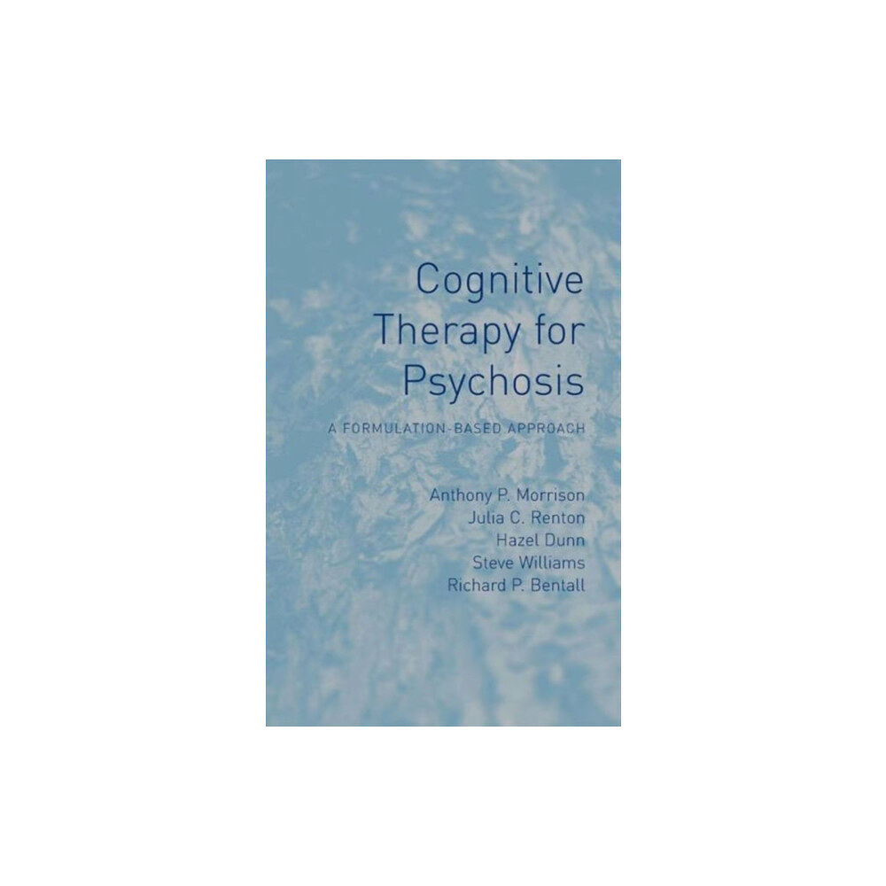 Taylor & francis ltd Cognitive Therapy for Psychosis (inbunden, eng)