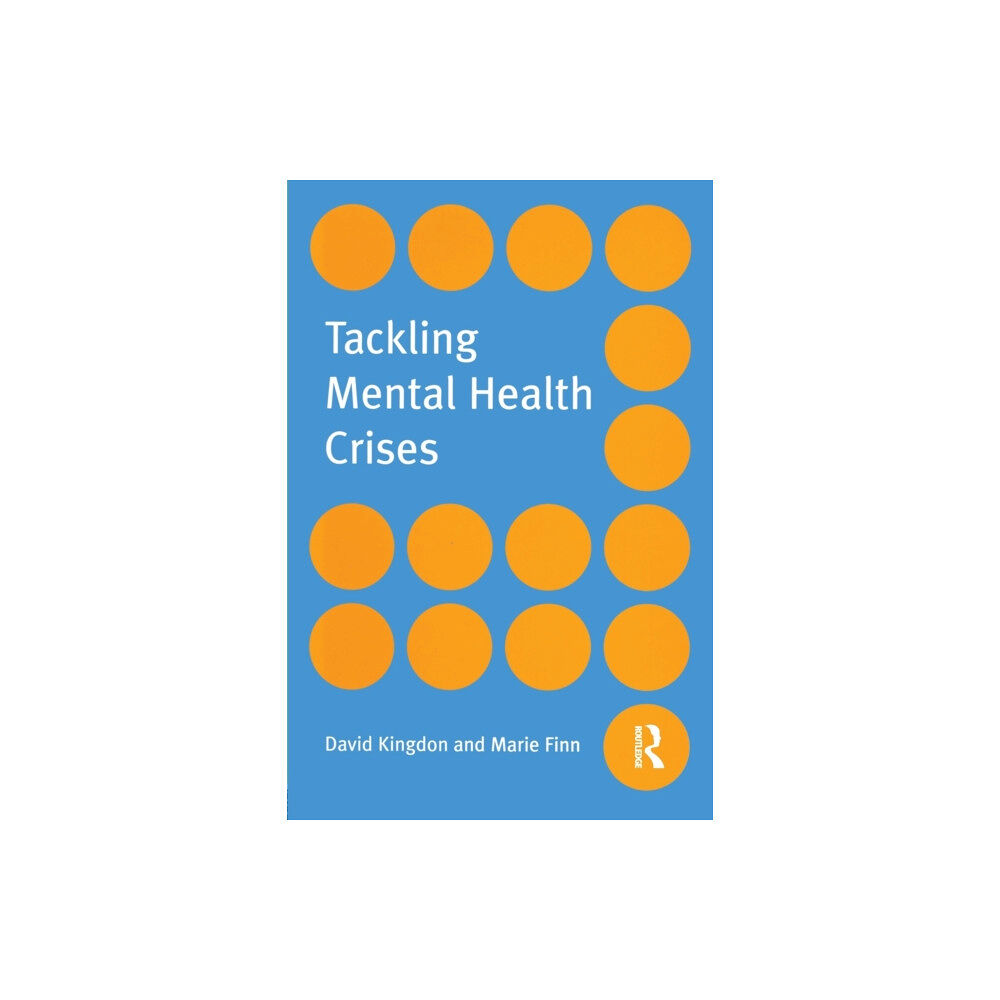 Taylor & francis ltd Tackling Mental Health Crises (häftad, eng)