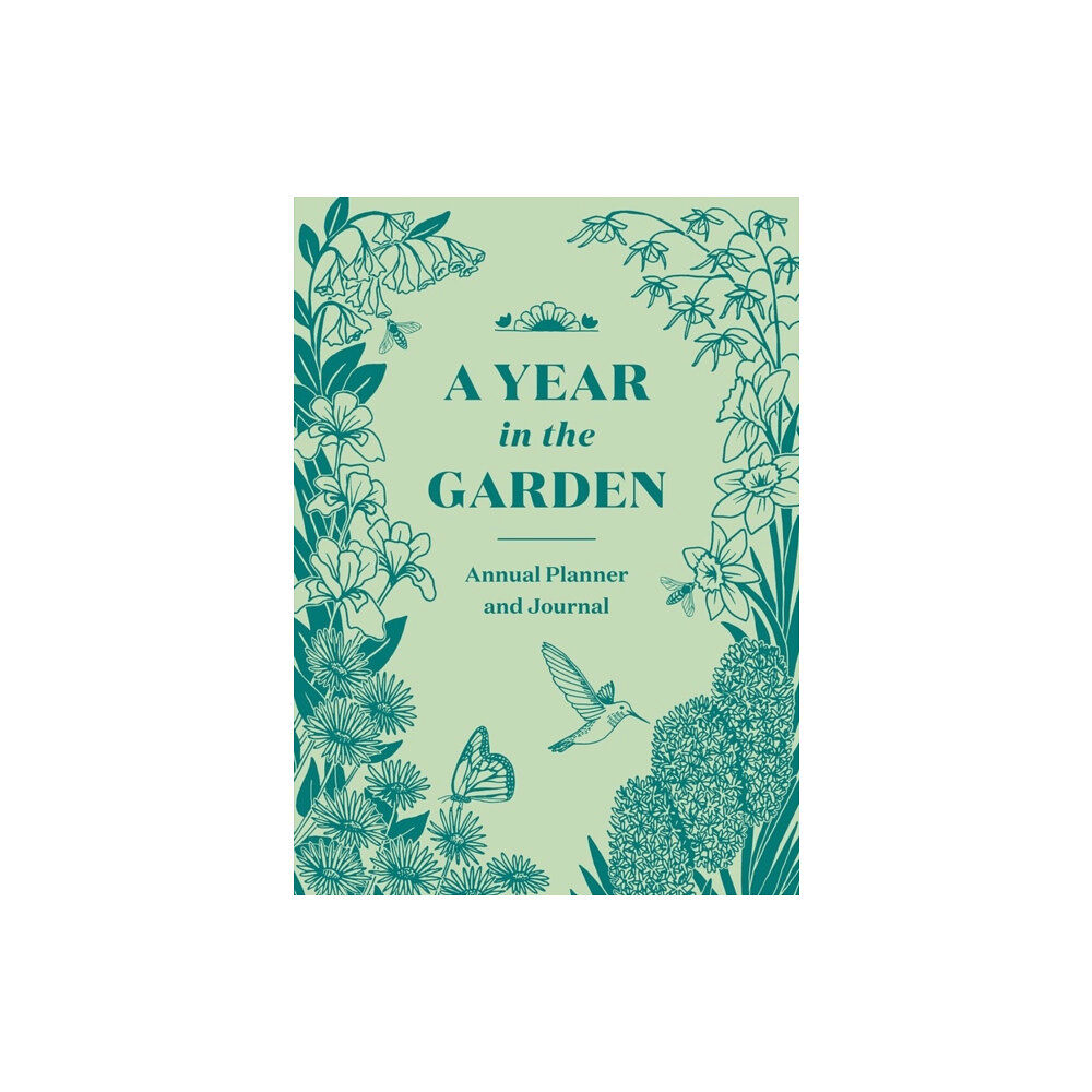 Workman Publishing A Year in the Garden (inbunden, eng)