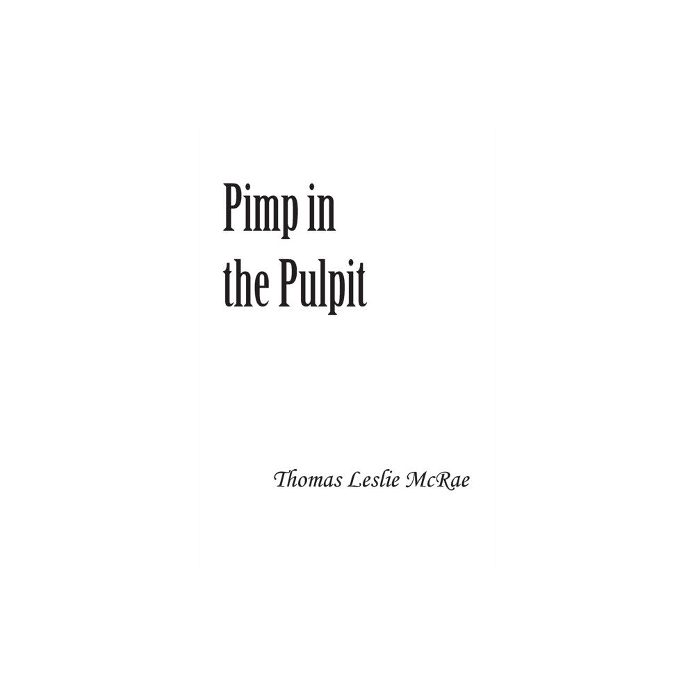 END OF LINE CLEARANCE BOOK PIMP IN THE PULPIT (häftad, eng)