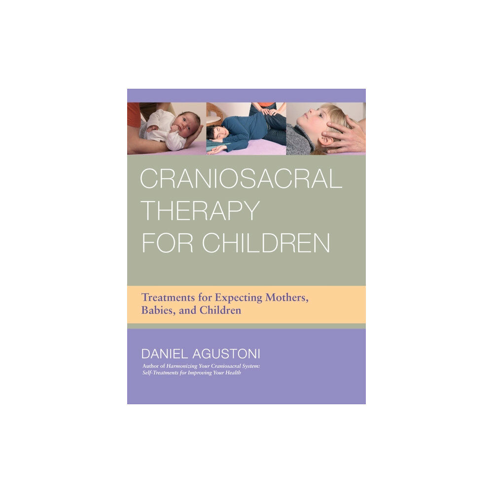 North Atlantic Books,U.S. Craniosacral Therapy for Children (häftad, eng)