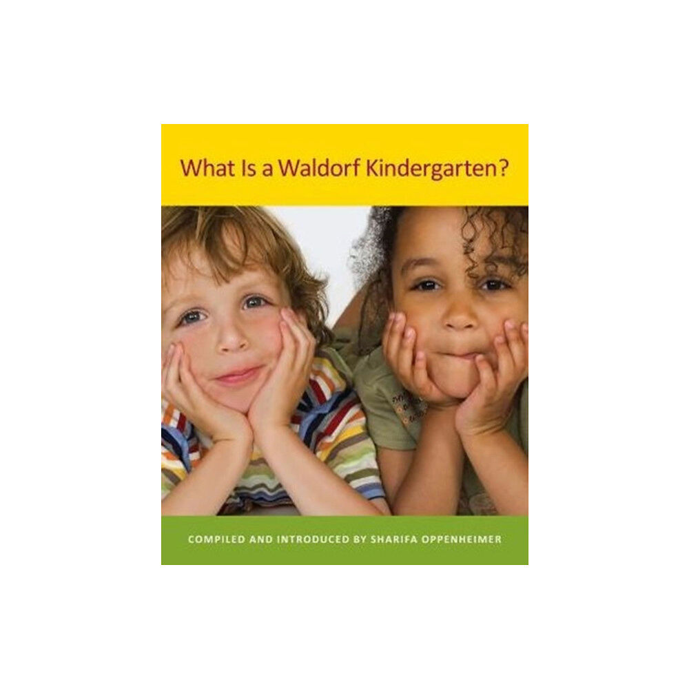 SteinerBooks, Inc What is a Waldorf Kindergarten? (häftad, eng)