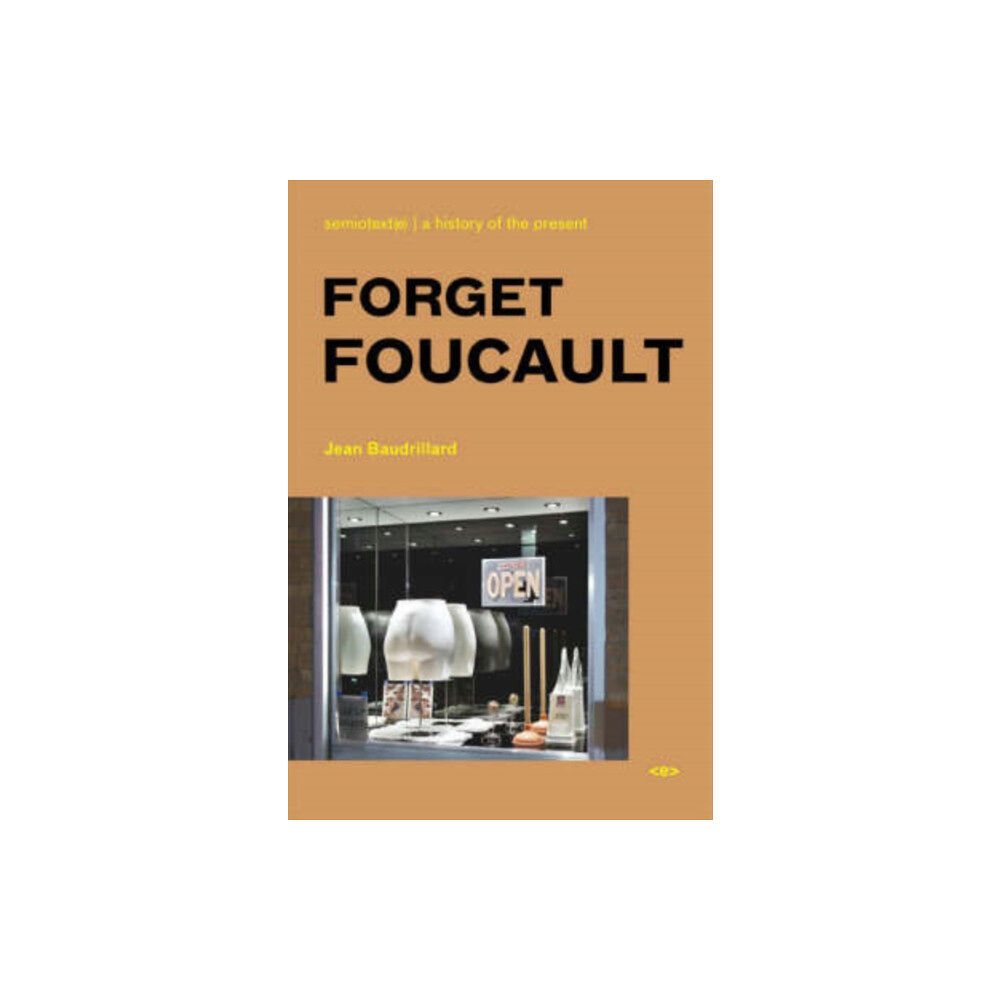 Autonomedia Forget Foucault (häftad, eng)