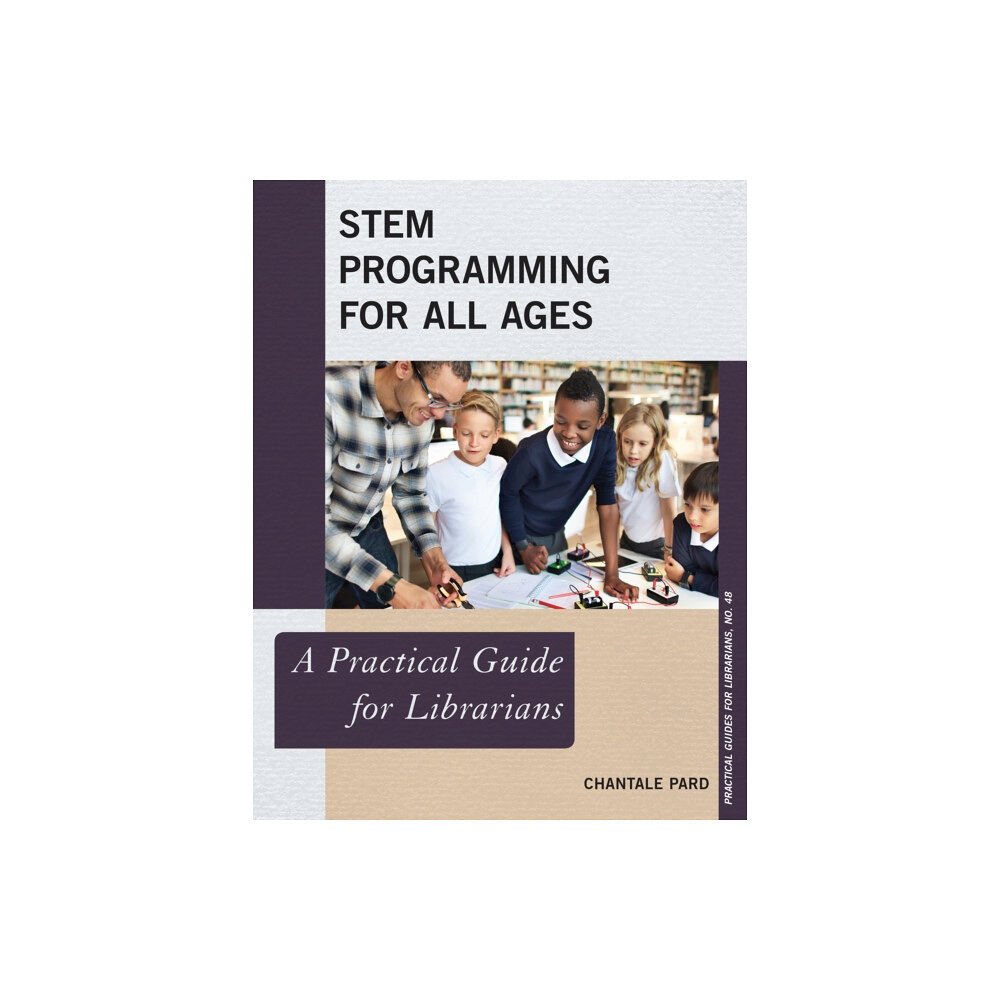 Rowman & littlefield STEM Programming for All Ages (häftad, eng)