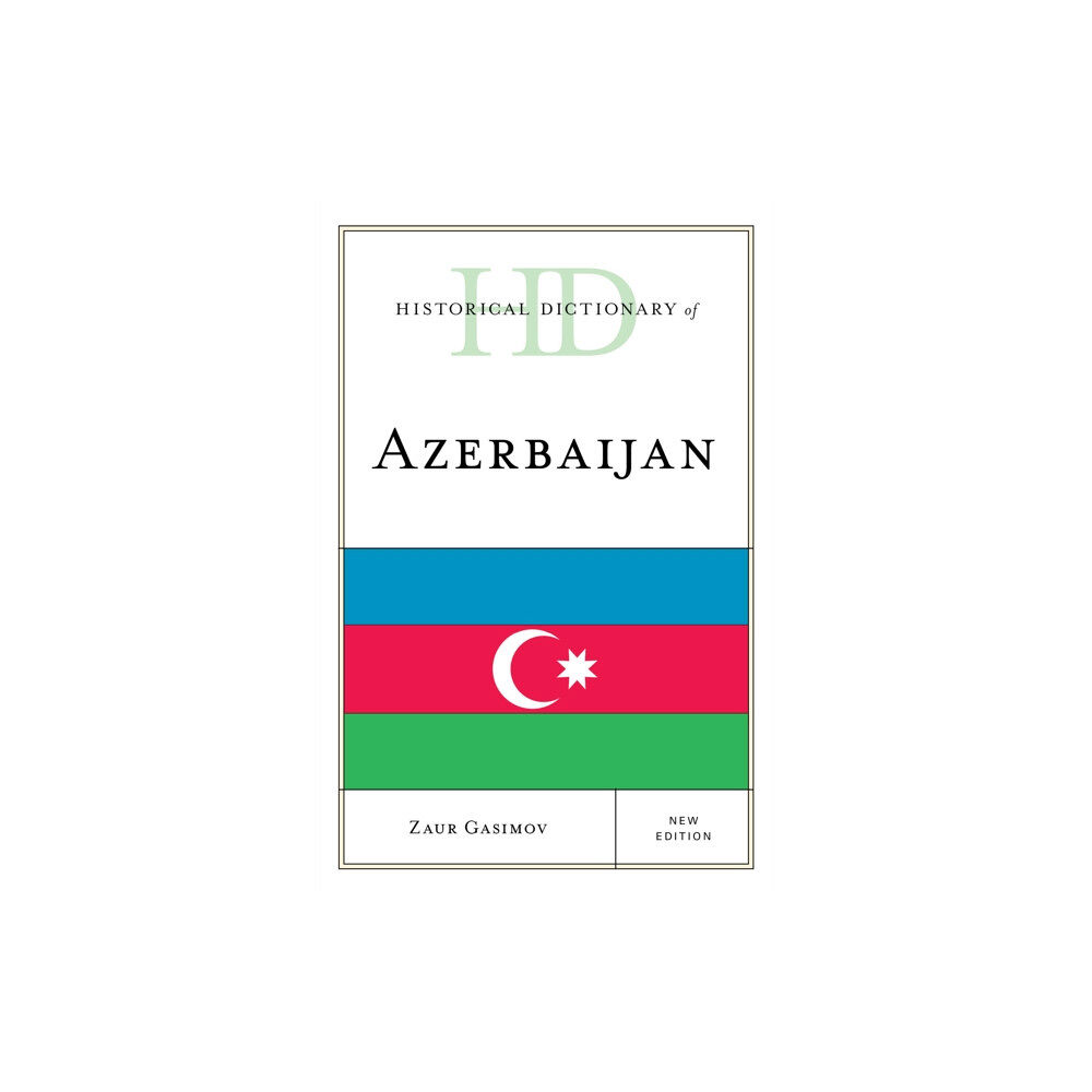 Rowman & littlefield Historical Dictionary of Azerbaijan (inbunden, eng)