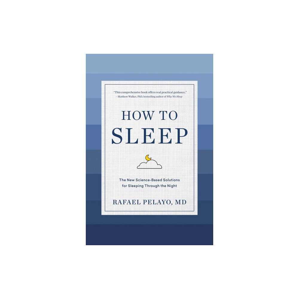 Workman Publishing How to Sleep (inbunden, eng)