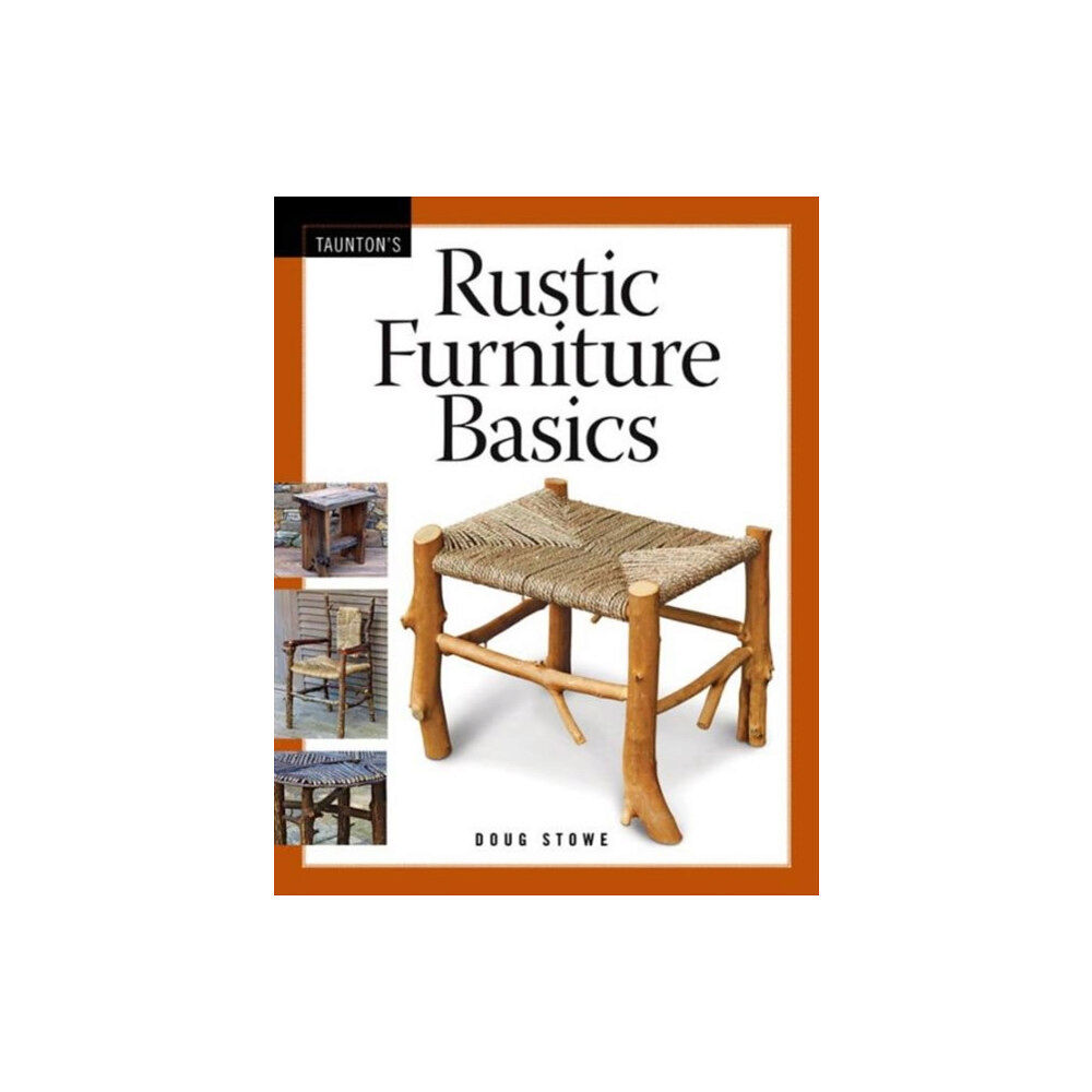 Taunton Press Inc Rustic Furniture Basics (häftad, eng)