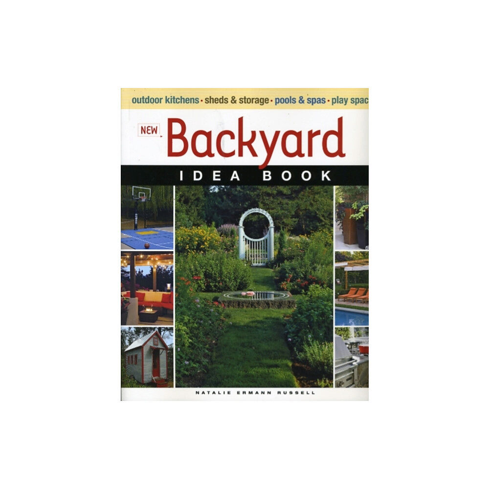 Taunton Press Inc New Backyard Idea Book (häftad, eng)